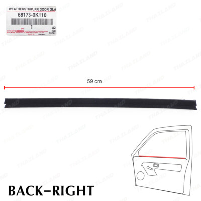 For Toyota Fortuner SUV '16 - '22 Rear Right Inner Weatherstrip Door Belt Glass