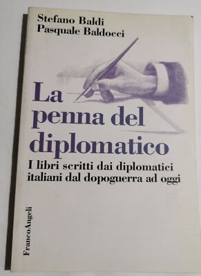 Die Feder des Diplomaten - Die Bücher italienischer Diplomaten aus der Nachkriegszeit