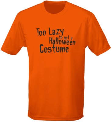 Too Lazy To Get A Halloween Kostüm Verkleidung Halloween Kinder Unisex T-