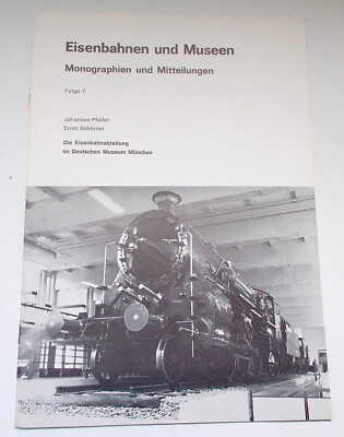 Die Eisenbahnabteilung im Deutschen Museum, DGEG e.V. 1973