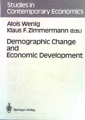 Demographic change and economic development. (SIGNIERTES EXEMPLAR) Studies in co