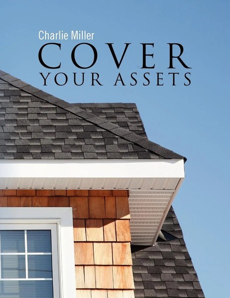 Charlie Miller | Cover Your Assets | Taschenbuch | Englisch (2011) | Xlibris-image