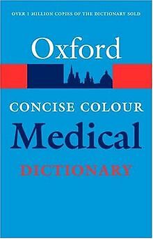 Concise Colour Medical Dictionary (Oxford Paperback Refe... | Buch | Zustand gut