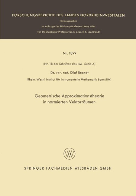 Geometrische Approximationstheorie In Normierten Vektorräumen | Buch |