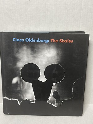 Claes Oldenburg: The Sixties by Achim Hochdorfer