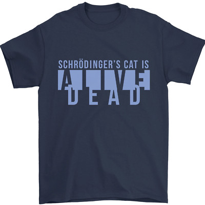 Schrodingers Cat Dead Alive Herren T-Shirt 100% Baumwolle