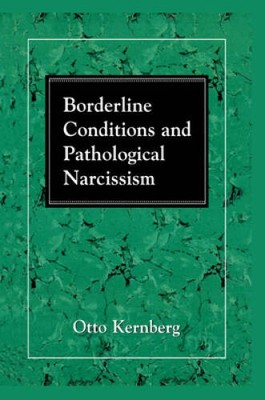 Borderline Conditions and Pathological Narcissism (The Master - ACCEPTABLE