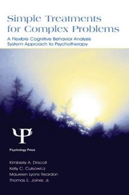 Simple Treatments for Complex Problems: A Flexible Cognitive Behavior Analysis S