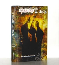 The Complete Stories of Philip K Dick Minority Report Subterranean Hardcover GD