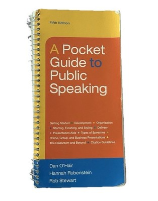 A Pocket Guide to Public Speaking 5th Ed Spiral Dan O'Hair 2009