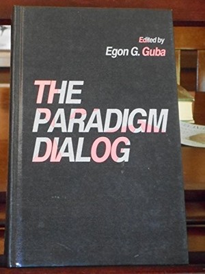 THE PARADIGM DIALOG By Egon Guba - Hardcover *Excellent Condition*