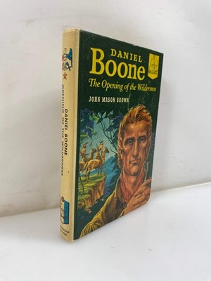 Daniel Boone by John Mason Brown Random House 1952 HC