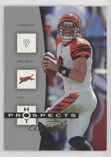 2006 Fleer Hot Prospects Carson Palmer #19 0r92