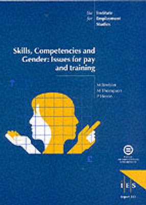 Skills, Competencies and Gender: Issues for Pay and Training (IES Report) by St