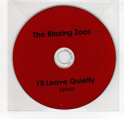 (GP301) The Blazing Zoos, I'll Leave Quietly - 2009 DJ CD