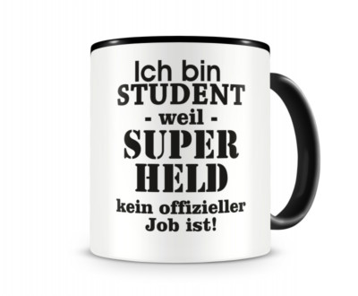 Samunshi Ich bin Student Tasse Beruf Geschenk Kaffeetasse Teetasse Kaffeepott