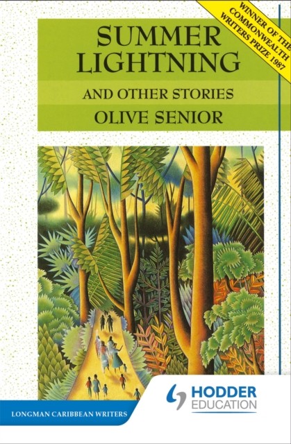 Summer Lightning & Other Stories by Olive Senior (Paperback Book)
