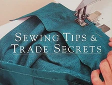 Sewing Tips & Trade Secrets by Editors of Threads