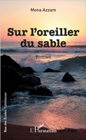Sur L'oreiller Du Sable | Mona Azzam | Taschenbuch | Rue Des éColes | 176 S.