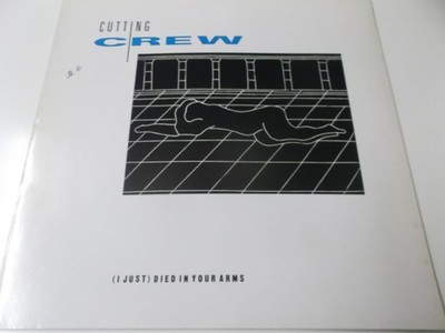 73043 - CUTTING CREW - (I JUST) DIED IN YOUR ARMS - 12'' MAXI VINYL SINGLE (1986)