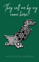 They Call Me By My Name Here! Mayussa Abbas Taschenbuch Englisch 2024