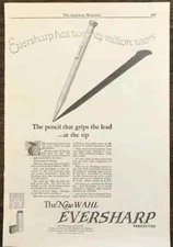 1925 Wahl Eversharp Mechanical Pencil PRINT AD Grips the Lead at the Tip