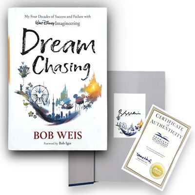 New Dream Chasing Signed Hardcover Book Walt Disney Imagineer Bob Weis COA
