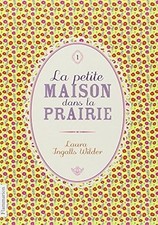 La Petite maison dans la prairie, tome 1