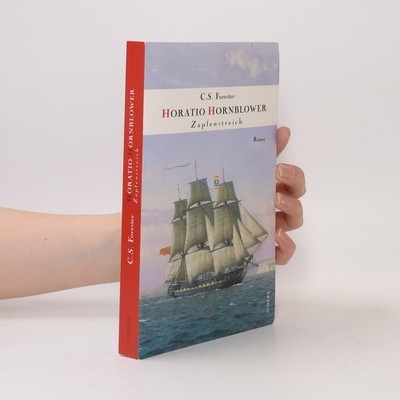 Horatio Hornblower. Zapfenstreich  |  C. S. Forester