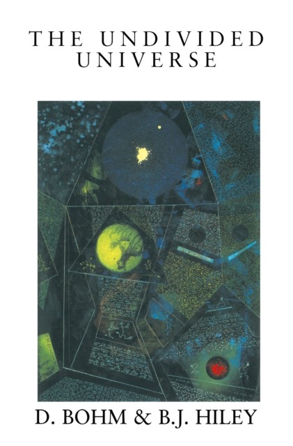 Routledge The Undivided Universe: An Ontological Interpretation Of Quantum Theory - Image 4