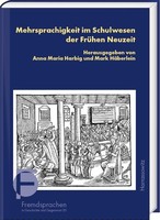Mehrsprachigkeit Im Schulwesen Der FrüHen Neuzeit Anna Maria Harbig