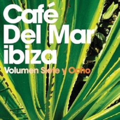 CAFE DEL MAR ''VOL 7 & 8'' 2 CD CHILL OUT 26 TRACKS NEU