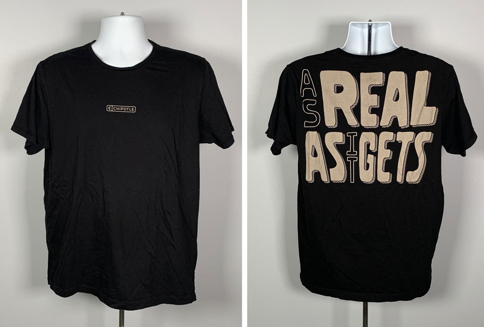 Chipotle As Real As It Gets T-Shirt Unisex Small