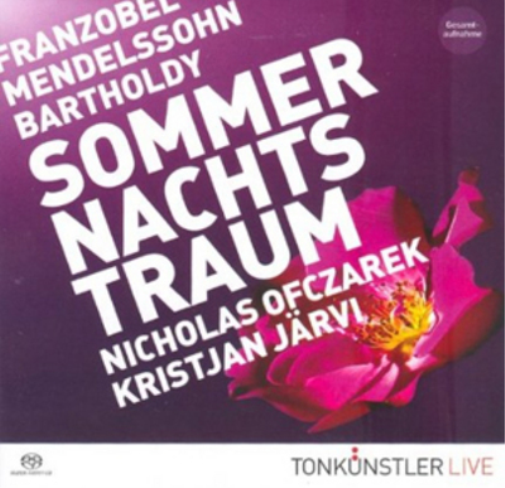 Felix Mendelssohn Felix Mendelssohn: Sommernachtstraum (CD)