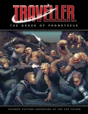 Traveller RPG: Order of Prometheus by Mongoose Publishing - MGP 40096 - NEW