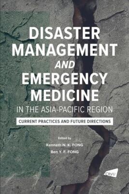 Disaster Management and Emergency Medicine in the Asia-Pacific