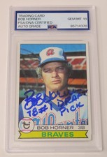 Bob Horner BRAVES Signed Autograph 1979 Topps Rookie Card 586 w/insc PSA 10 Auto