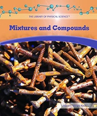 Mixtures and Compounds Library Binding Marylou Morano Kjelle