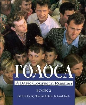 Golosa: A Basic Course in Russian Book 2 (Golosa Books 1 & 2)