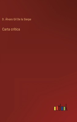 De la Sierpe - Carta crtica - New hardback or cased book - 38 - X555z