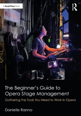 Danielle Ranno The Beginner s Guide to Opera Stage Management (Taschenbuch)