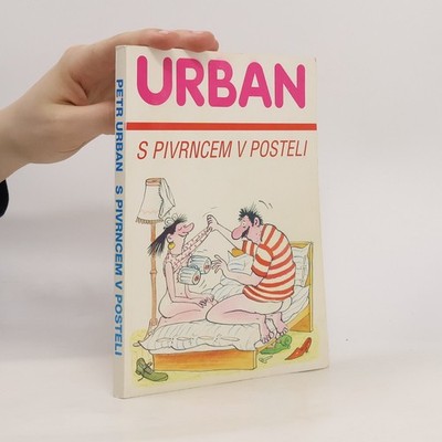 S Pivrncem v posteli  |  Petr Urban