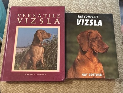 Versatile Vizsla Hardcover Marion Coffman & The Complete Vizsla Hardcover Lot