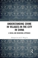 Zhanguo Liu (U. A.) | Understanding Crime In Villages-In-The-City In China
