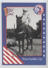 1992 Wild Card Decision '92 Ross Perot #76 0s5