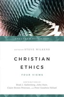 Steve Wilkens | Christian Ethics | Taschenbuch | Englisch (2017) | Four Views