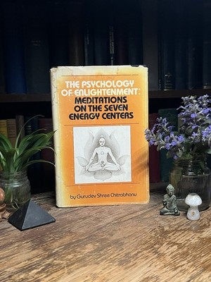 IST Ed. - Psychology Of Enlightenment : Meditations On The 7 - Chitrabhanu