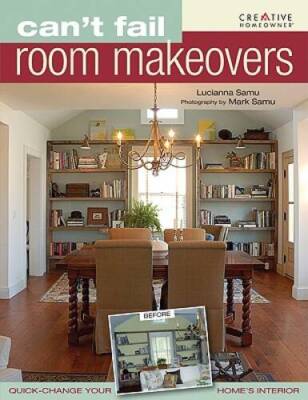 Cant Fail Room Makeovers - Spiral-bound By Samu, Lucianna - GOOD