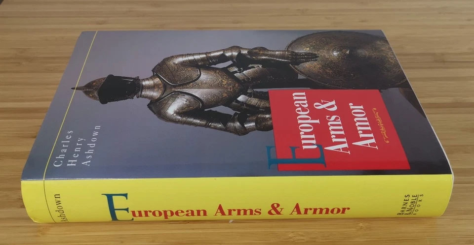 EUROPEAN ARMS & ARMOR By Charles Henry Ashdown - Hardcover Foto 2 de 4