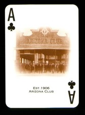 1 * playing card Las Vegas Est. 1906 Arizona Club Ace Clubs